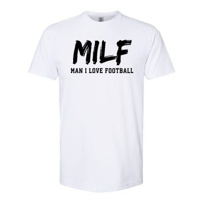 MILF Meaning Man I Love Football Funny Softstyle® CVC T-Shirt