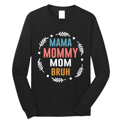 Ma Mama Mom Bruh Vintage Retro Long Sleeve Shirt