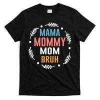 Ma Mama Mom Bruh Vintage Retro T-Shirt