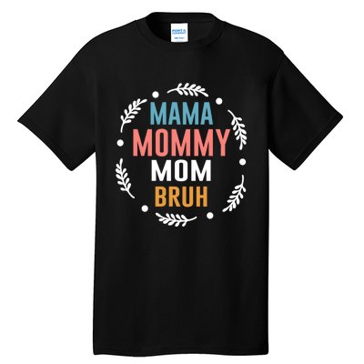 Ma Mama Mom Bruh Vintage Retro Tall T-Shirt