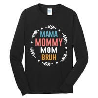 Ma Mama Mom Bruh Vintage Retro Tall Long Sleeve T-Shirt