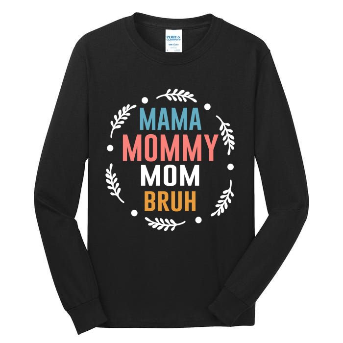 Ma Mama Mom Bruh Vintage Retro Tall Long Sleeve T-Shirt