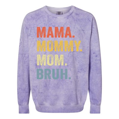 Mama Mommy Mom Bruh Mommy And Me Funny Mom Life Colorblast Crewneck Sweatshirt