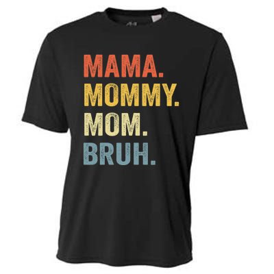 Mama Mommy Mom Bruh Mommy And Me Funny Mom Life Cooling Performance Crew T-Shirt