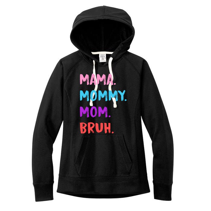 Mama Mommy Mom Bruh Colorful Paintbrush Meme Women's Fleece Hoodie