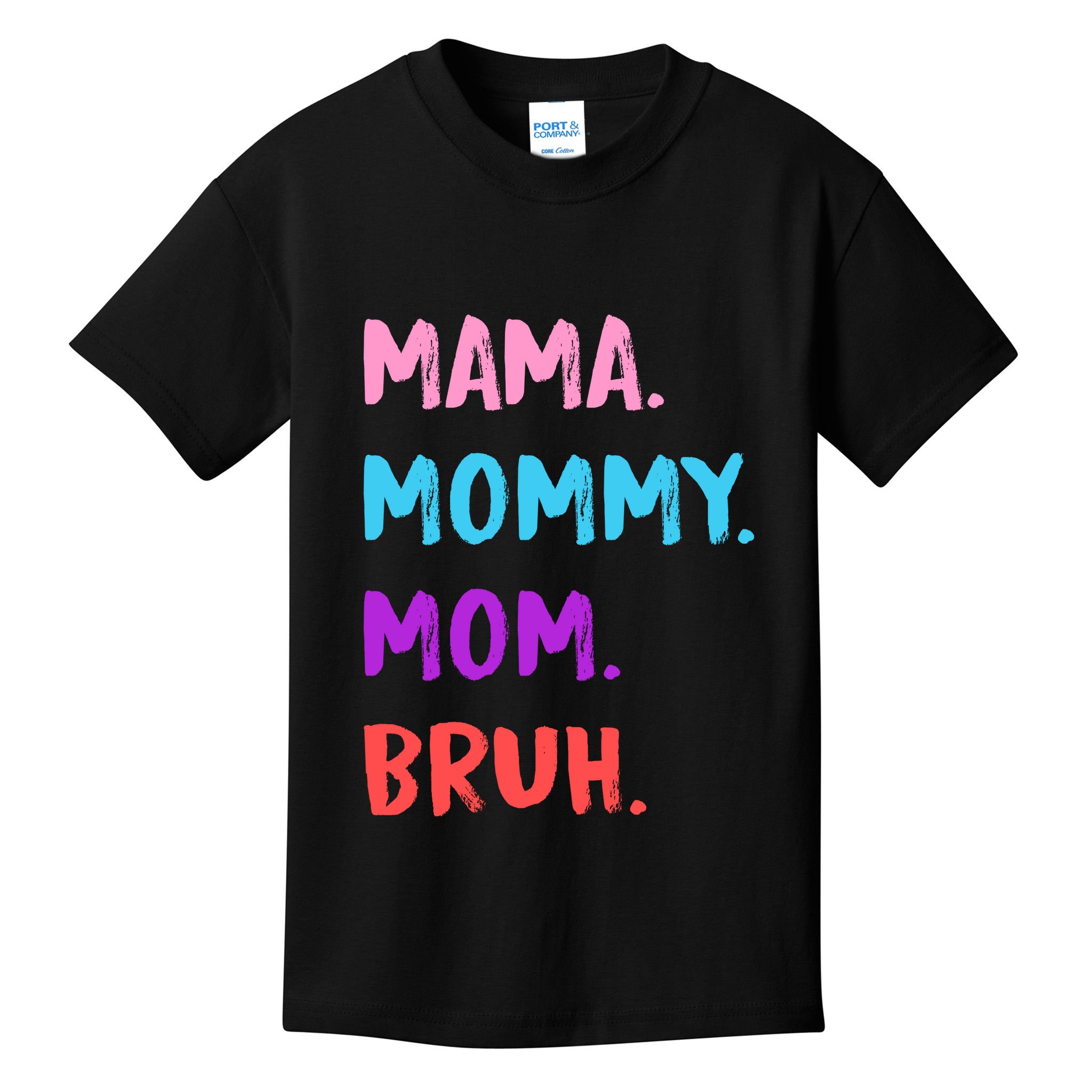 Mama Mommy Mom Bruh Colorful Paintbrush Meme Kids T-Shirt