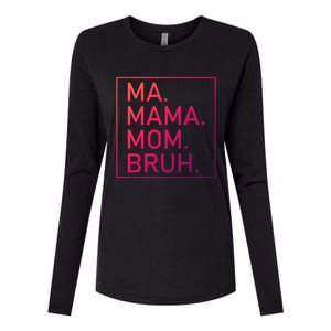 Ma Mama Mom Bruh Mommy Mother S Mama Cute Gift Womens Cotton Relaxed Long Sleeve T-Shirt