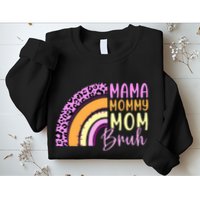 Mama Mommy Mom Bruh Cute Rainbow Sweatshirt