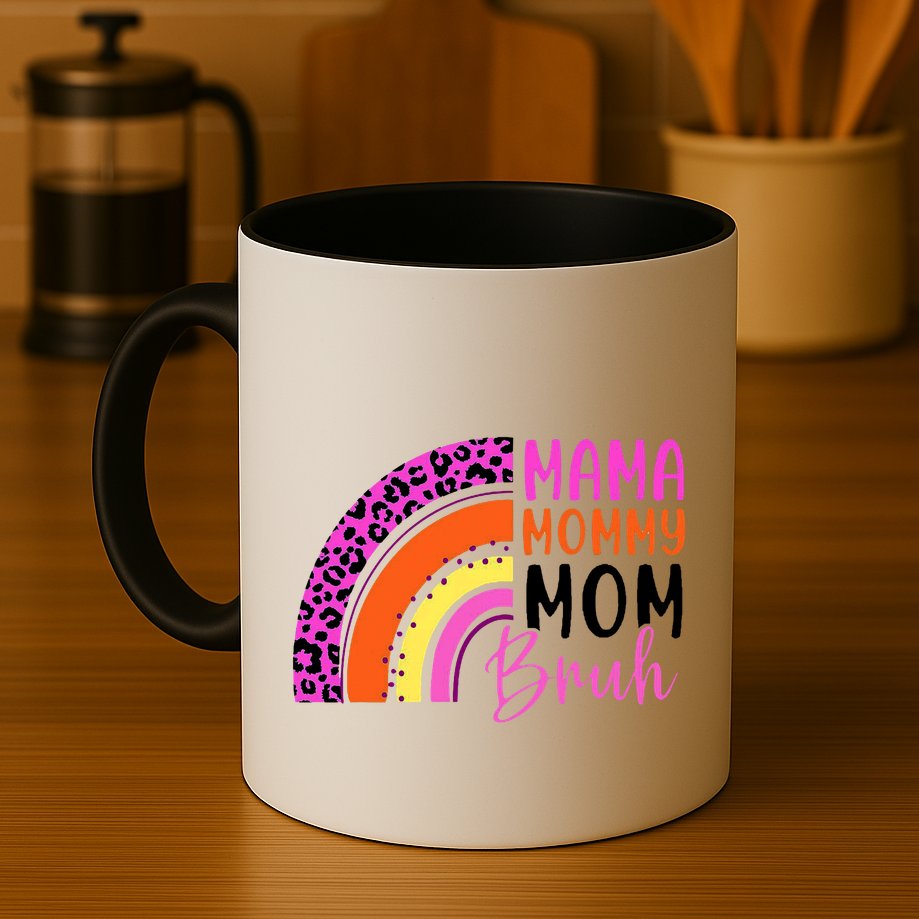 Mama Mommy Mom Bruh Cute Rainbow Mug