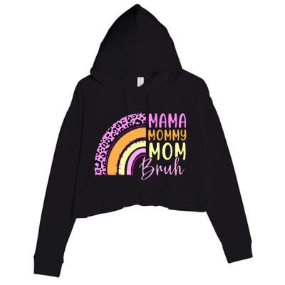 Mama Mommy Mom Bruh Cute Rainbow Crop Fleece Hoodie