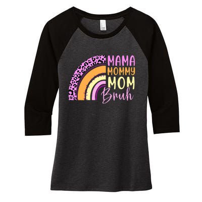 Mama Mommy Mom Bruh Cute Rainbow Women's Tri-Blend 3/4-Sleeve Raglan Shirt