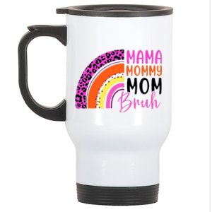 Mama Mommy Mom Bruh Cute Rainbow Stainless Steel Travel Mug