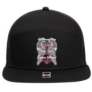 Memories Missing My Dad In Heaven Lost Father In Heaven Gift 7 Panel Mesh Trucker Snapback Hat