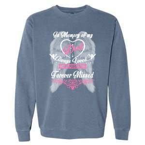 Memories Missing My Dad In Heaven Lost Father In Heaven Gift Garment-Dyed Sweatshirt