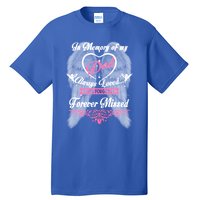 Memories Missing My Dad In Heaven Lost Father In Heaven Gift Tall T-Shirt