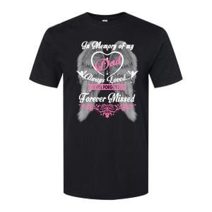 Memories Missing My Dad In Heaven Lost Father In Heaven Gift Softstyle CVC T-Shirt