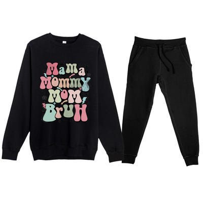 Mama Mommy Mom Bruh Mother's Day For Mom Mommy Premium Crewneck Sweatsuit Set