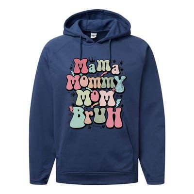 Mama Mommy Mom Bruh Mother's Day For Mom Mommy Performance Fleece Hoodie