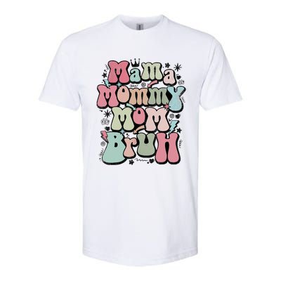 Mama Mommy Mom Bruh Mother's Day For Mom Mommy Softstyle CVC T-Shirt