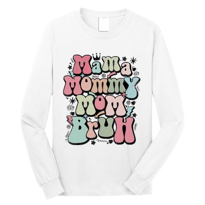 Mama Mommy Mom Bruh Mother's Day For Mom Mommy Long Sleeve Shirt