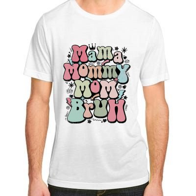 Mama Mommy Mom Bruh Mother's Day For Mom Mommy Adult ChromaSoft Performance T-Shirt