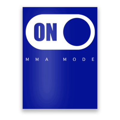 Mma Mode Mixed Martial Arts Meaningful Gift Poster