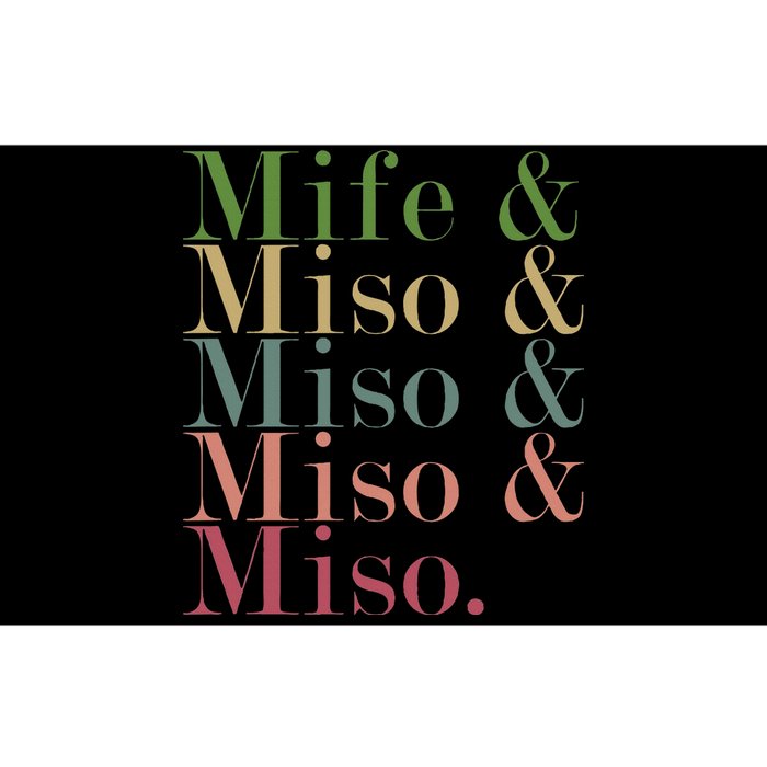 Mife & Miso & Miso & Miso & Miso Bumper Sticker