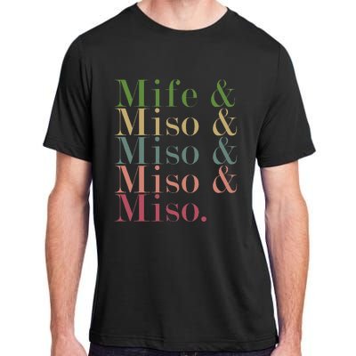 Mife & Miso & Miso & Miso & Miso Adult ChromaSoft Performance T-Shirt