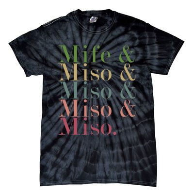 Mife & Miso & Miso & Miso & Miso Tie-Dye T-Shirt