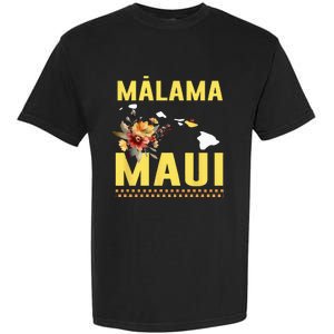 Malama Maui Malama Strong Hawaii Garment-Dyed Heavyweight T-Shirt