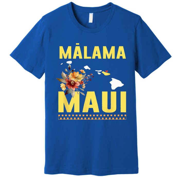 Malama Maui Malama Strong Hawaii Premium T-Shirt