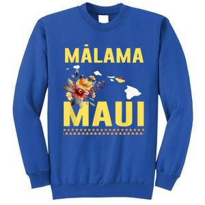 Malama Maui Malama Strong Hawaii Tall Sweatshirt