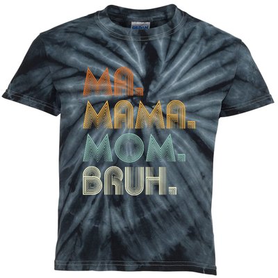 Ma Mama Mom Bruh Kids Tie-Dye T-Shirt