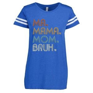 Ma Mama Mom Bruh Enza Ladies Jersey Football T-Shirt