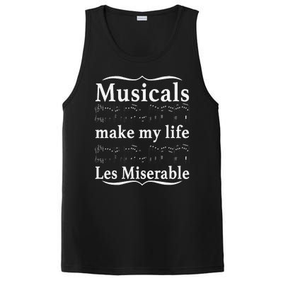 Musicals Make My Life Les Miserable Funny Apparel PosiCharge Competitor Tank