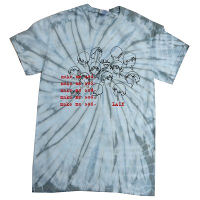 Make Me Mad Lain Tie-Dye T-Shirt