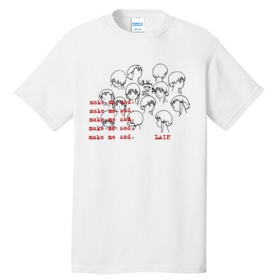 Make Me Mad Lain Tall T-Shirt