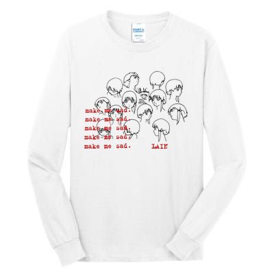 Make Me Mad Lain Tall Long Sleeve T-Shirt