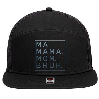 Ma Mama Mom Bruh Green Quote Mother 7 Panel Mesh Trucker Snapback Hat
