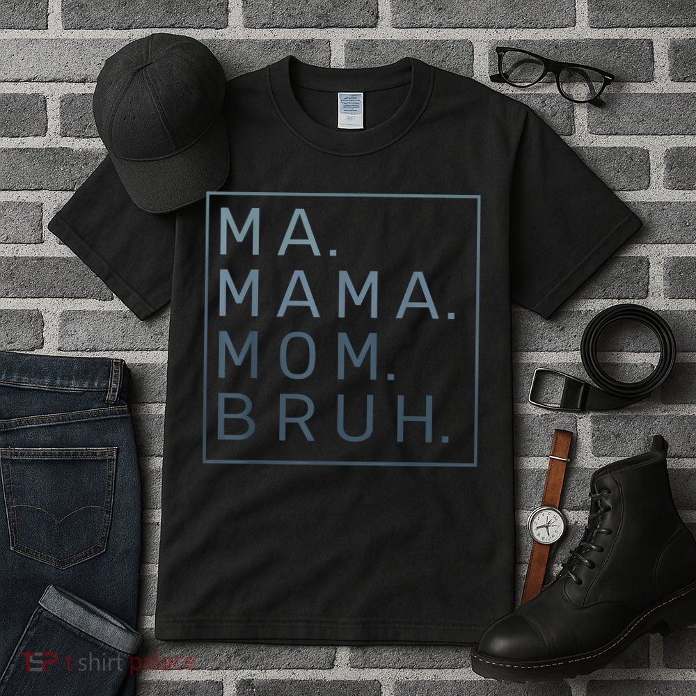 Ma Mama Mom Bruh Green Quote Mother Tall T-Shirt