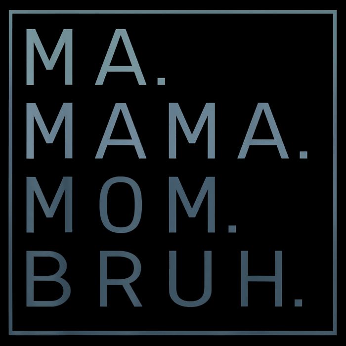 Ma Mama Mom Bruh Green Quote Mother Button