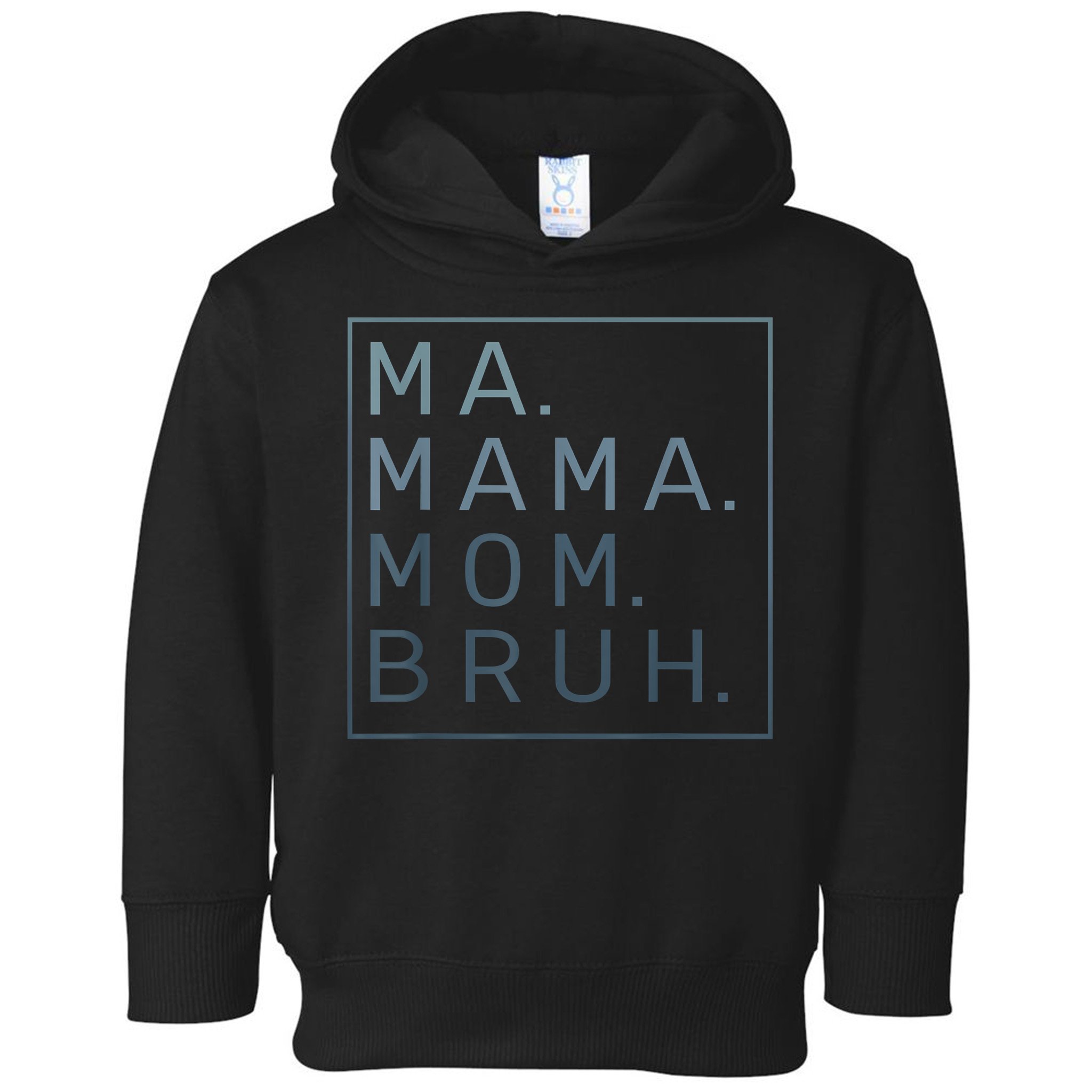 Ma Mama Mom Bruh Green Quote Mother Toddler Hoodie
