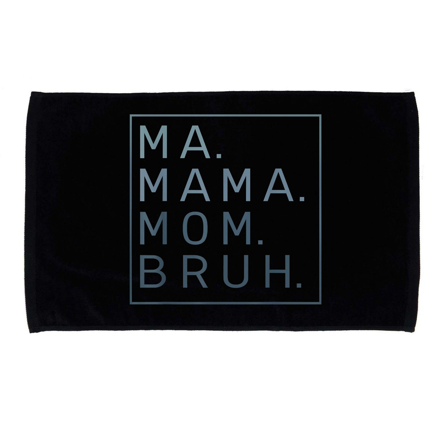 Ma Mama Mom Bruh Green Quote Mother Microfiber Hand Towel