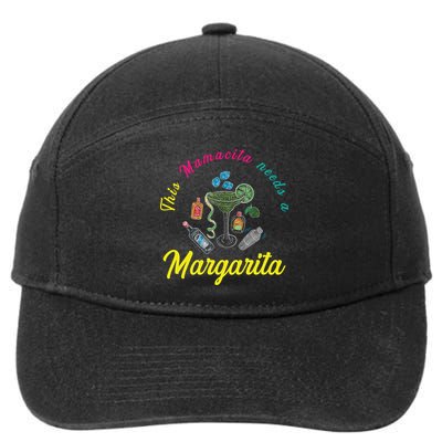 Mamacita Margarita Mamacita Needs A Margarita Mamacita Cool Gift 7-Panel Snapback Hat