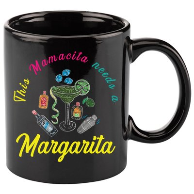 Mamacita Margarita Mamacita Needs A Margarita Mamacita Cool Gift 11oz C Handle Ceramic Mug