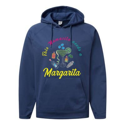 Mamacita Margarita Mamacita Needs A Margarita Mamacita Cool Gift Performance Fleece Hoodie