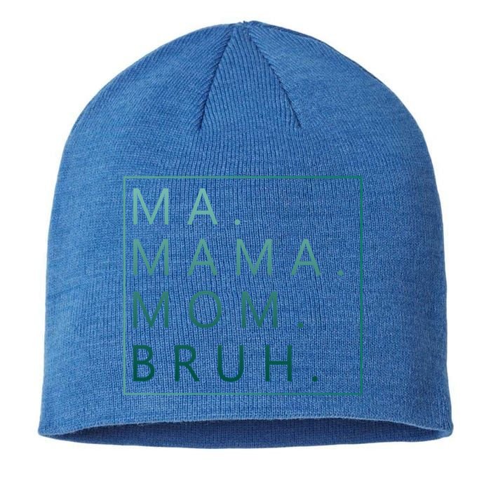 Ma Mama Mom Bruh Green Quote Mama Cute Gift Sustainable Beanie