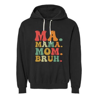 Ma Mama Mom Bruh Retro Garment-Dyed Fleece Hoodie