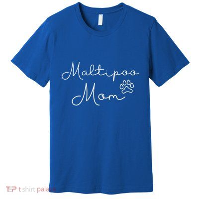 Maltipoo Mom Malitpoo Momma Maltipoo Mama Gift Premium T-Shirt