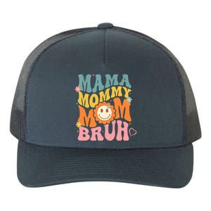 Mama Mommy Mom Bruh Mom Mother Yupoong Adult 5-Panel Trucker Hat